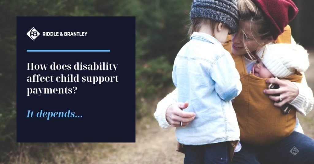 How Does Disability Affect Child Support - Riddle & Brantley
