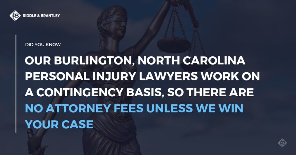 Burlington NC Abogado de Lesiones Personales - No hay honorarios a menos que ganemos - Riddle &amp; Brantley