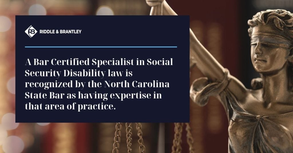 NC Bar Certified Specialist in Social Security Disability