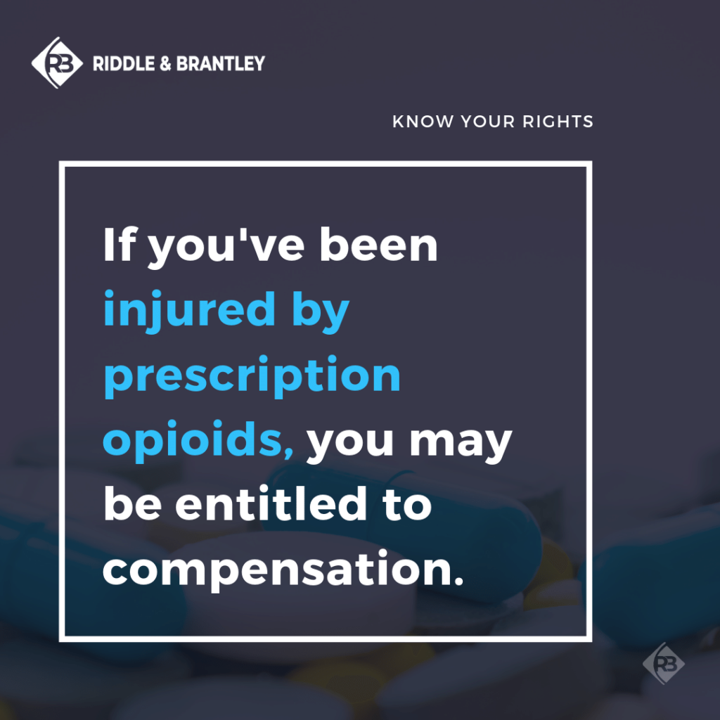 Do You Have an Opioid Lawsuit_ - Riddle & Brantley