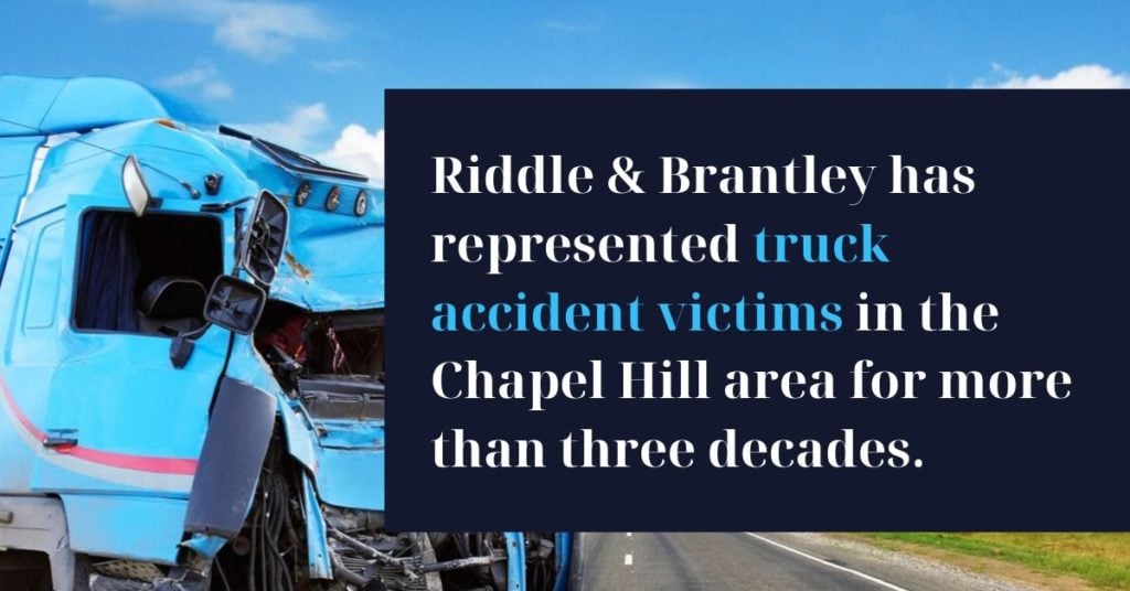 Abogado de Accidente de Camión Sirviendo Clientes en Chapel Hill NC - Riddle &amp; Brantley