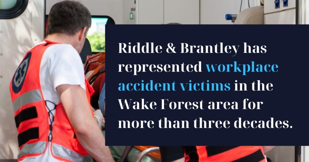 Abogado de Lesion de Trabajo con Experiencia en Wake Forest NC - Riddle &amp; Brantley