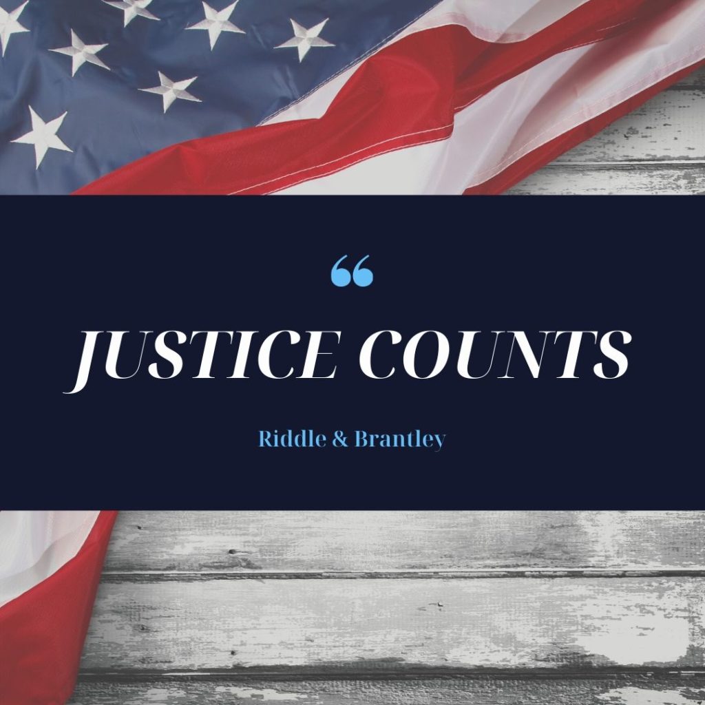 La justicia cuenta - Riddle &amp; Brantley Work Injury Lawyers