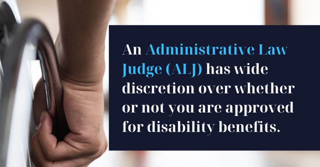 Disability Judges Have Wide Discretion Over Your Case