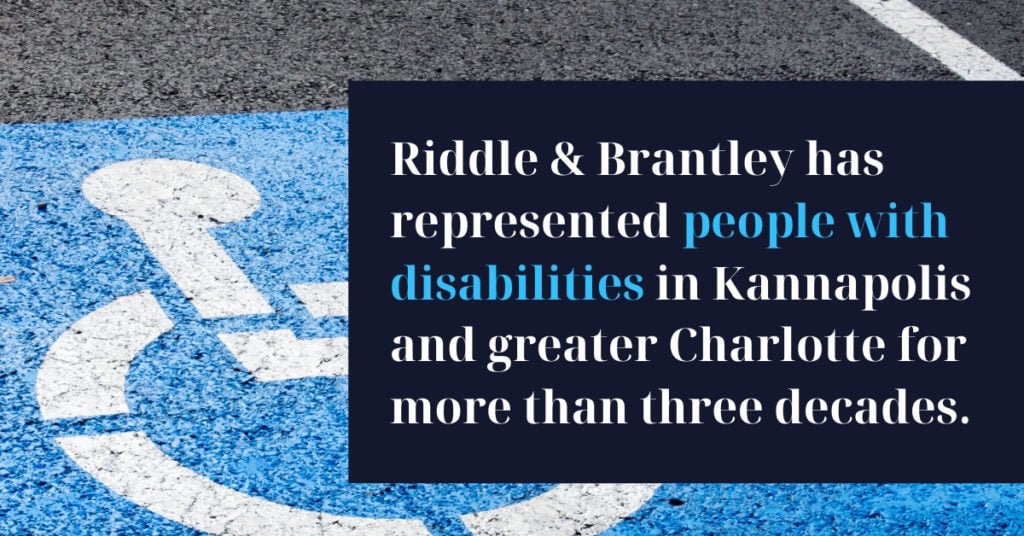 Abogados de Discapacidad con Experiencia en Kannapolis - Riddle &amp; Brantley