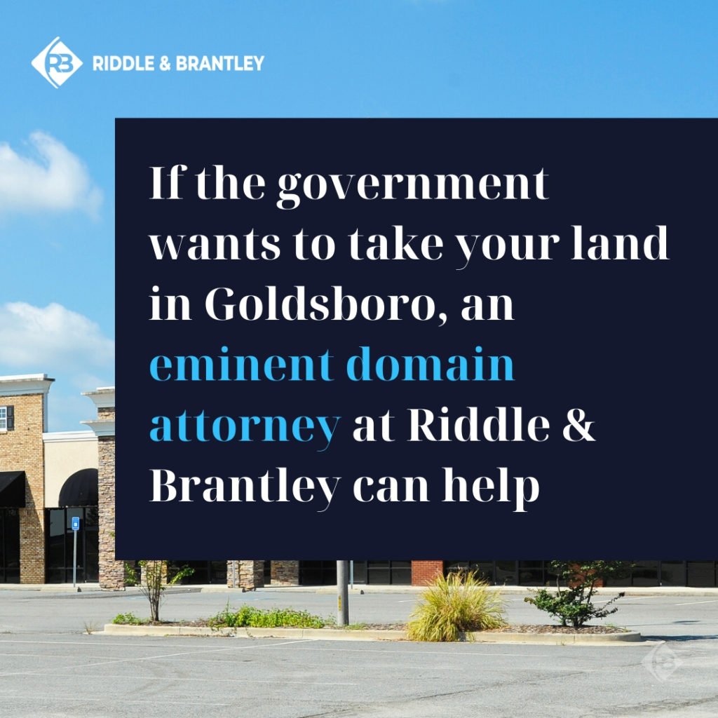 Eminent Domain Attorney in Goldsboro NC - Riddle & Brantley
