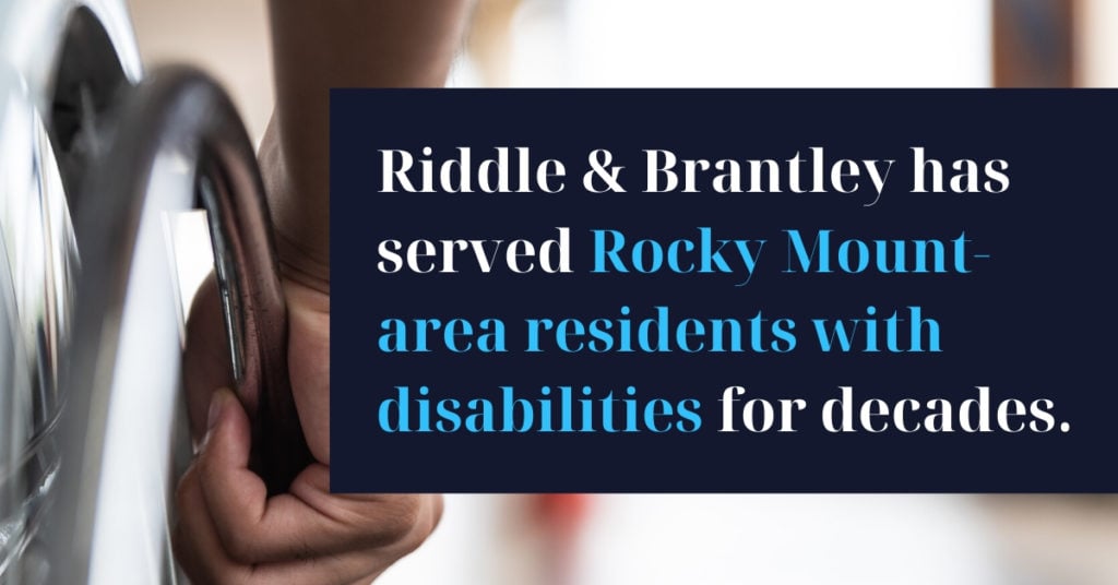 Abogado de incapacidad al servicio de Rocky Mount NC - Riddle &amp; Brantley