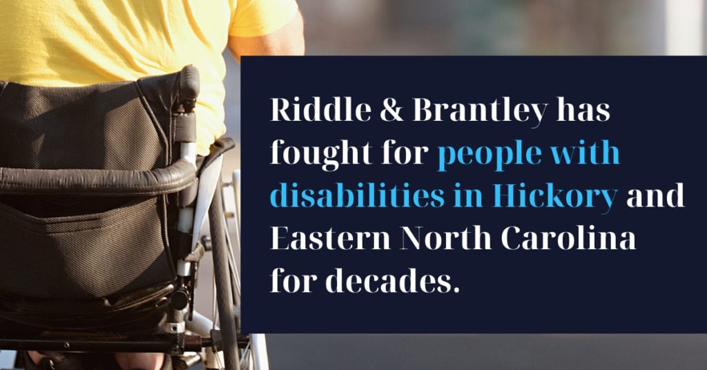 Abogados de Discapacidad con Experiencia en Hickory NC - Riddle &amp; Brantley