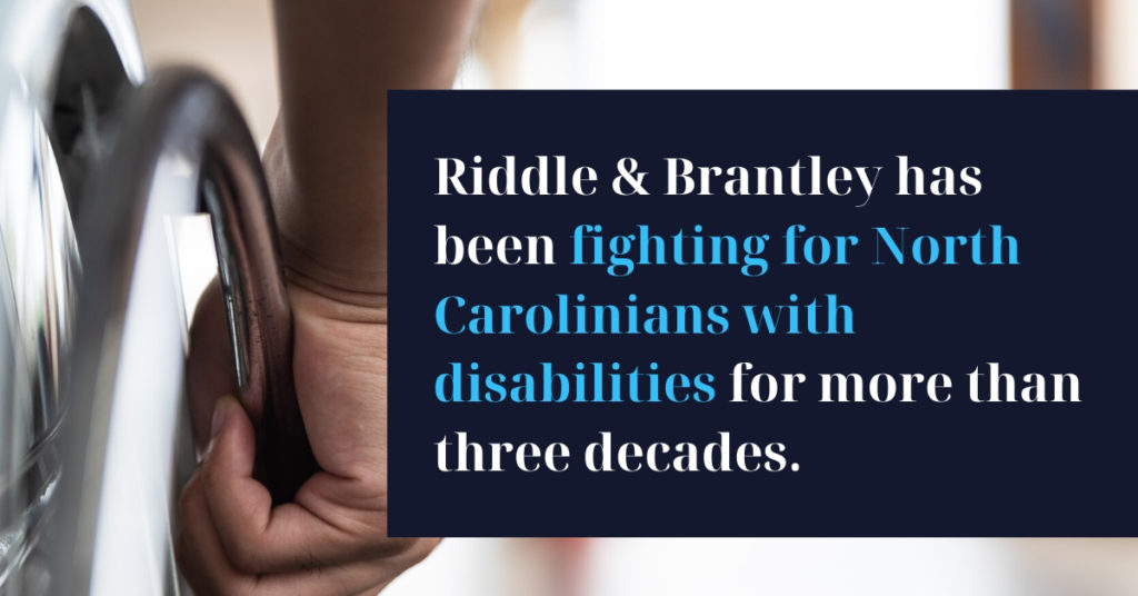 North Carolina Disability Lawyer - Riddle & Brantley