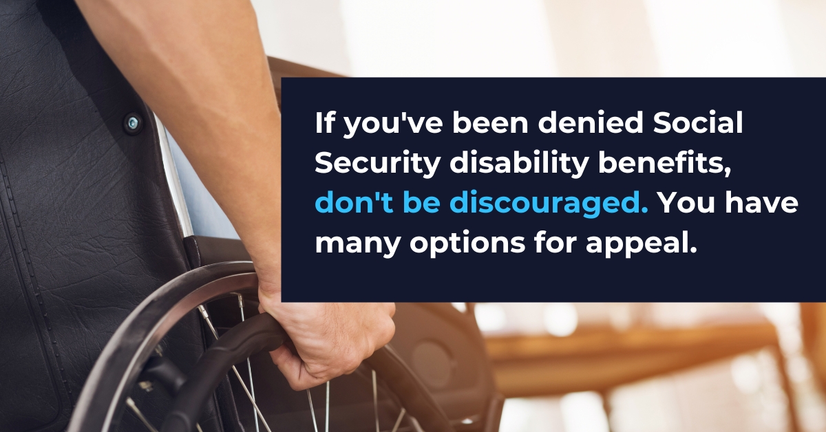 Denied Social Security Disability... Now What?