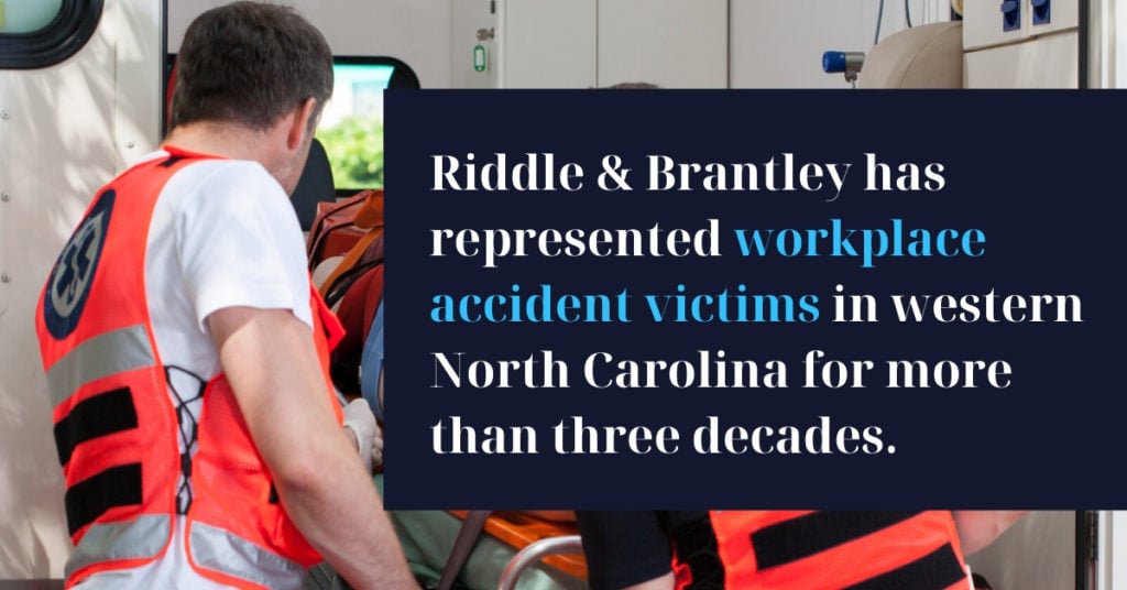 Abogado de Lesiones de Trabajo Sirviendo Statesville NC - Riddle &amp; Brantley