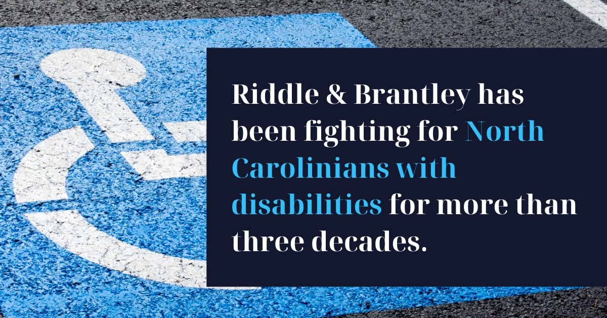 Disability Lawyer Serving Elizabeth Carolina del Norte - Riddle &amp; Brantley