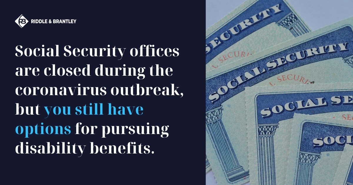 Social Security Offices Closed Due to Coronavirus - Riddle & Brantley