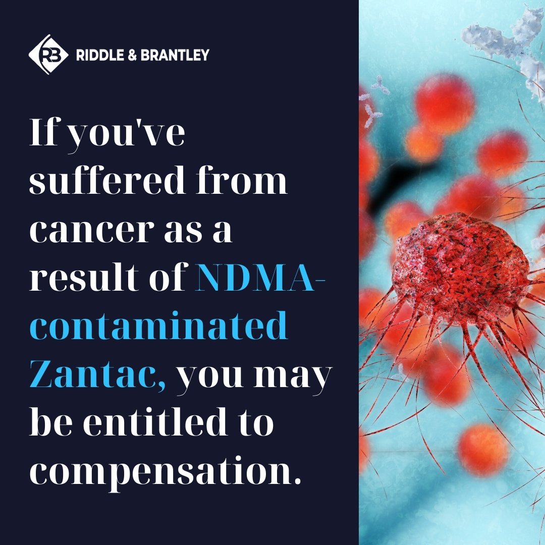 Cancer as a Result of NDMA Contamination in Zantac - Riddle & Brantley