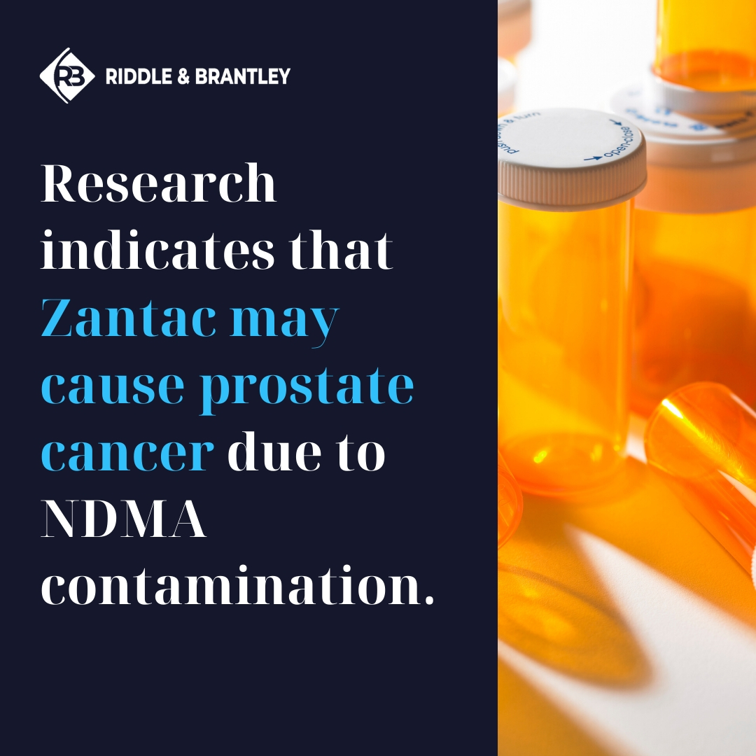 Does Zantac Cause Prostate Cancer - Riddle & Brantley