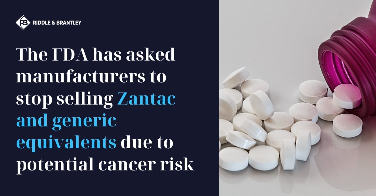 FDA Zantac Warning- Riddle & Brantley