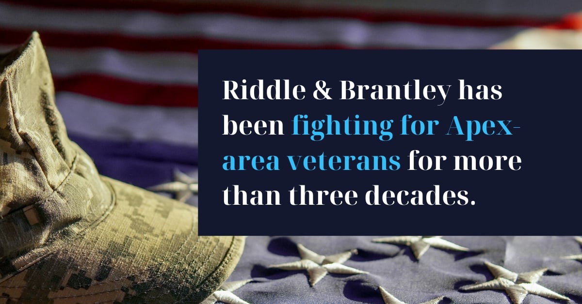 Abogado de Beneficios para Veteranos en Apex NC - Riddle &amp; Brantley