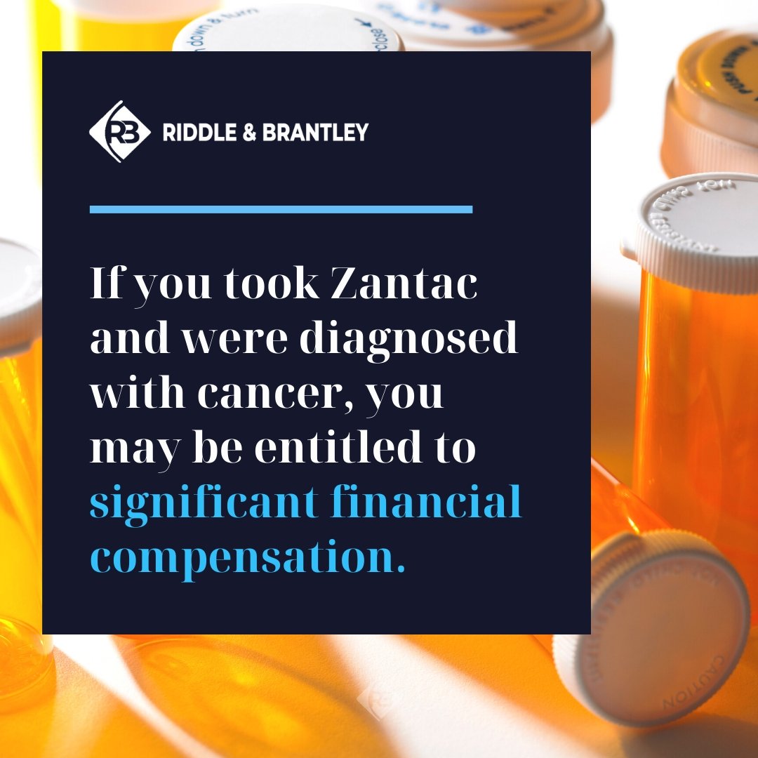Zantac Cancer Lawyers - Riddle & Brantley Dangerous Drug Attorneys