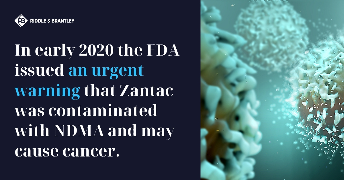Zantac Cancer Risk Due to NDMA Contamination - Riddle & Brantley