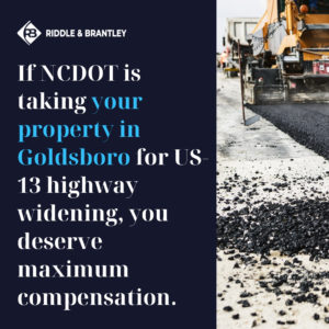 Highway 13 Goldsboro Eminent Domain Lawyer - Riddle & Riddle