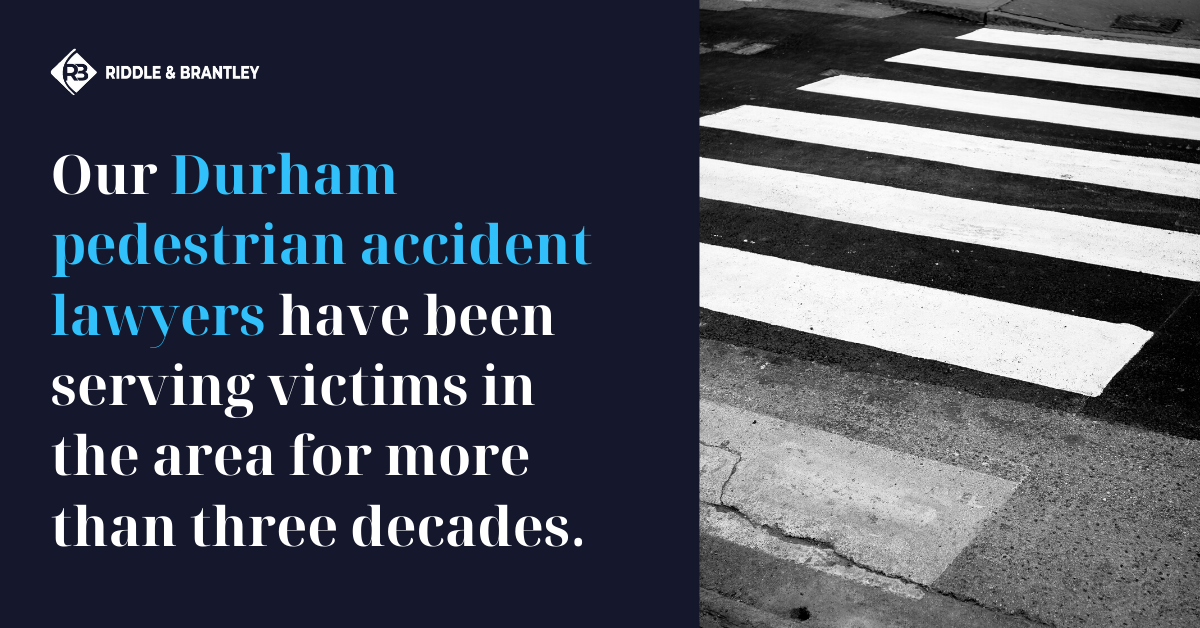Durham Pedestrian Accident Lawyers - Riddle & Brantley