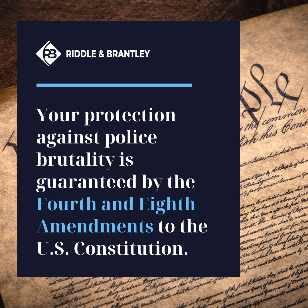 Legal Protection Against Police Brutality and Misconduct - Riddle & Riddle