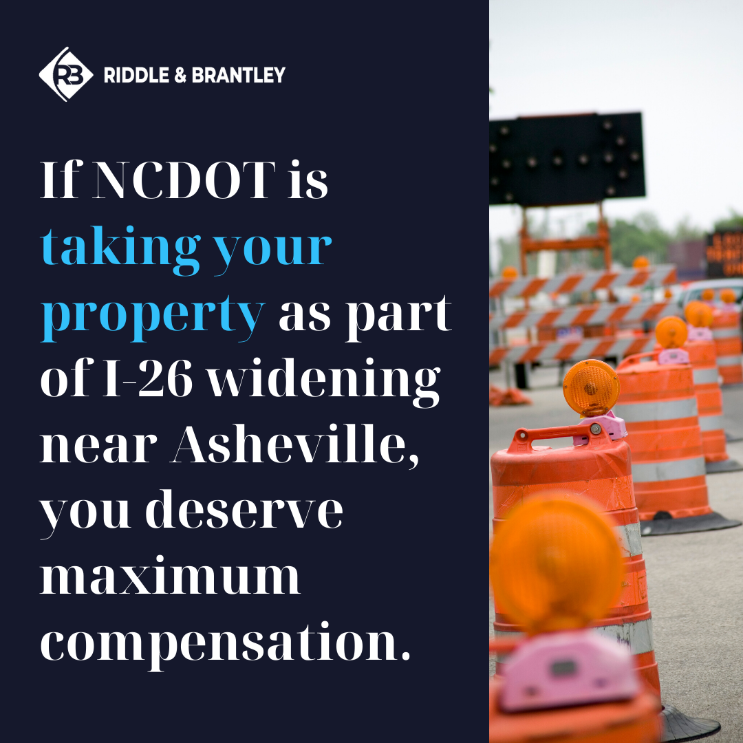 Eminent Domain Cases for I-26 Improvements near Asheville NC - Riddle & Brantley
