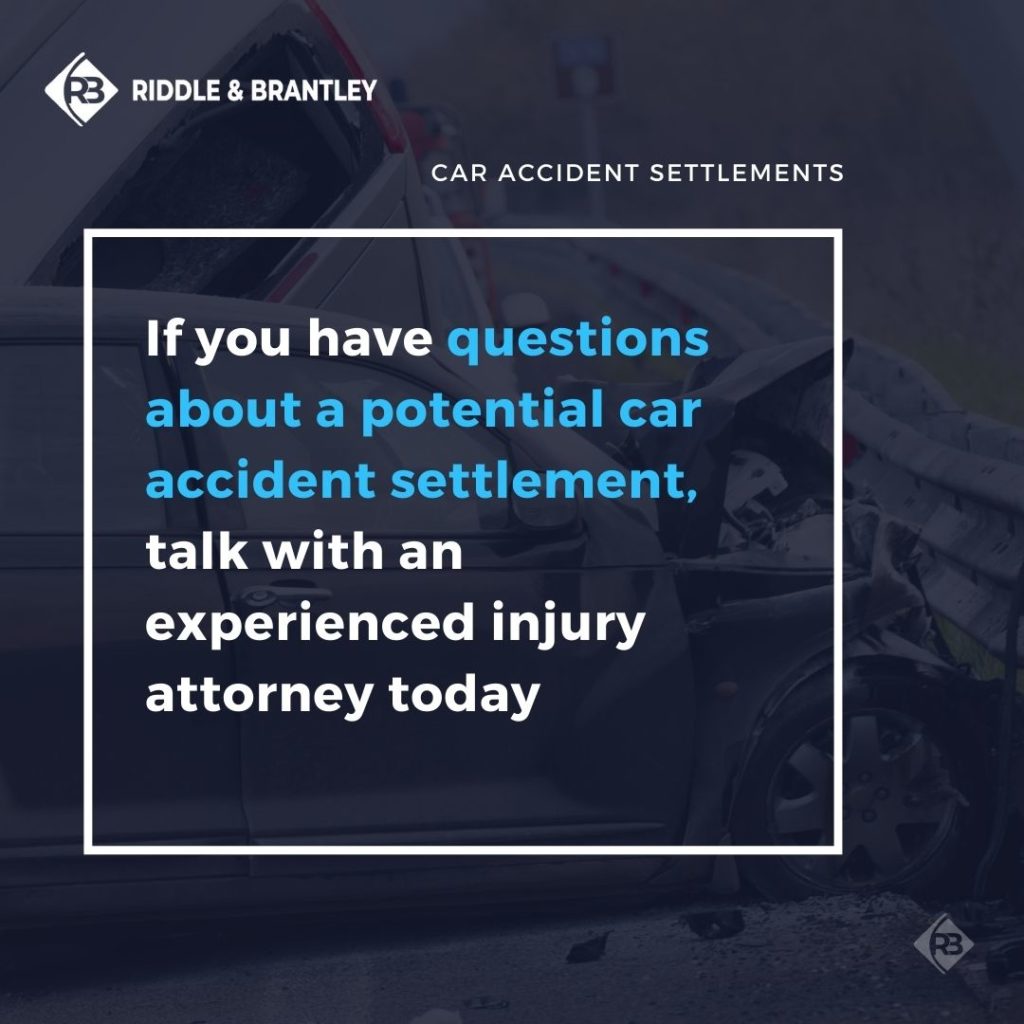 If you have questions about a potential car accident settlement, talk with an experienced injury attorney today.