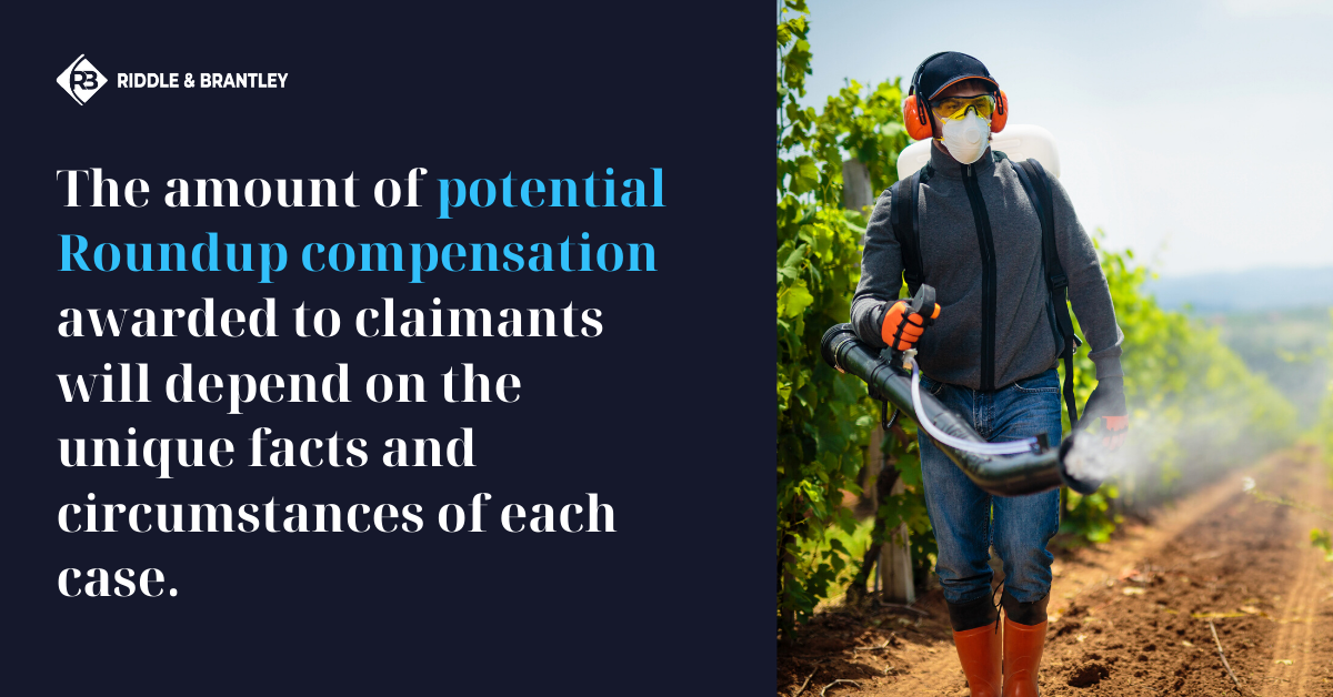 What Kind of Roundup Compensation Can Victims Expect - Riddle & Brantley