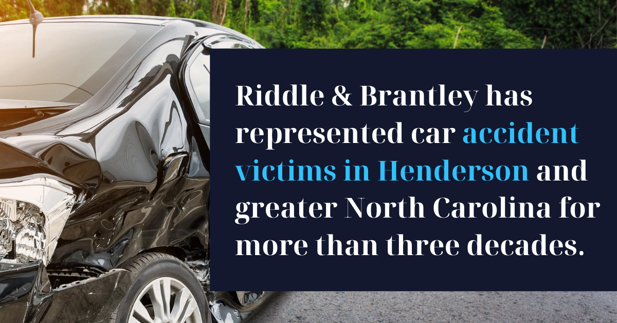 Abogado de accidente de coche que sirve Henderson NC - Riddle y Brantley
