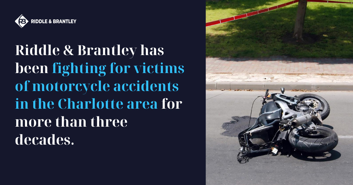 Motorcycle Accident Lawyer Serving Charlotte NC - Riddle & Brantley