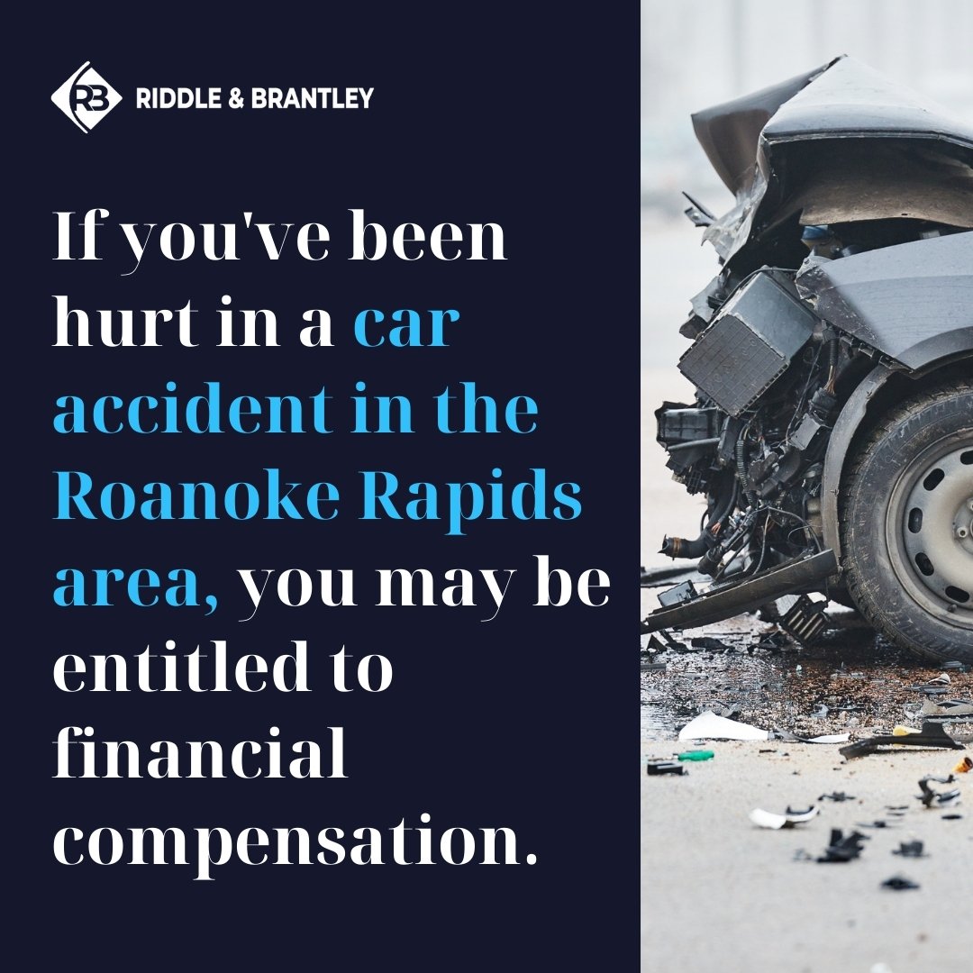 Reclamaciones por lesiones de accidente de coche en Roanoke Rapids NC - Riddle y Brantley