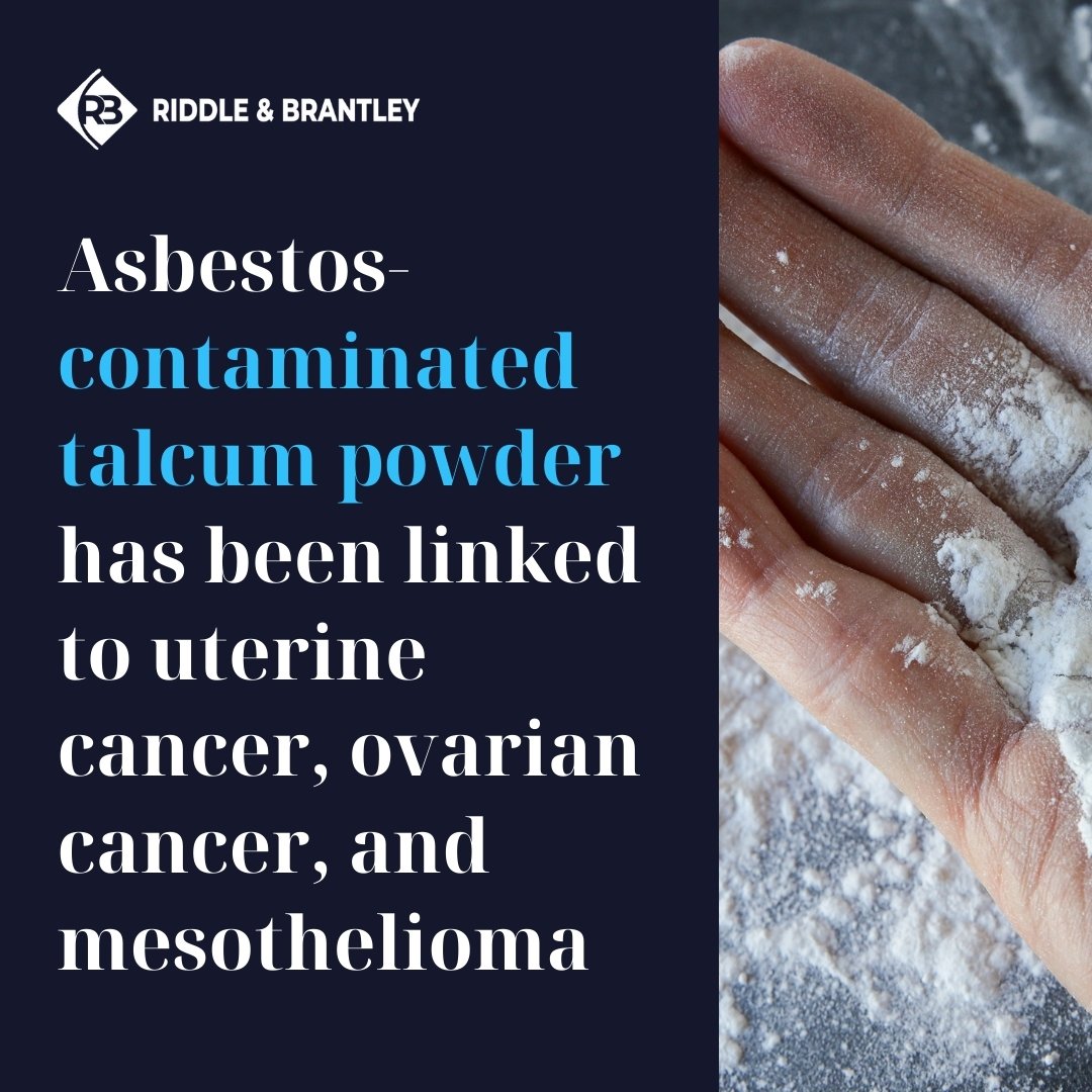 Does Talcum Powder Cause Uterine Cancer and Other Forms of Cancer - Riddle & Brantley