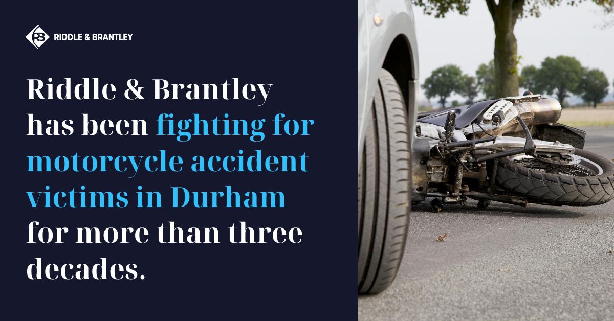 Motorcycle Accident Lawyer Serving Durham NC - Riddle & Brantley