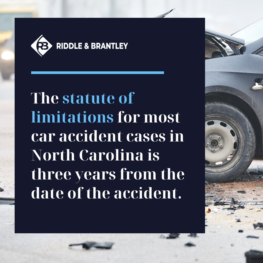 Estatuto de Limitaciones para Accidentes de Coche en Carolina del Norte - Riddle &amp; Brantley