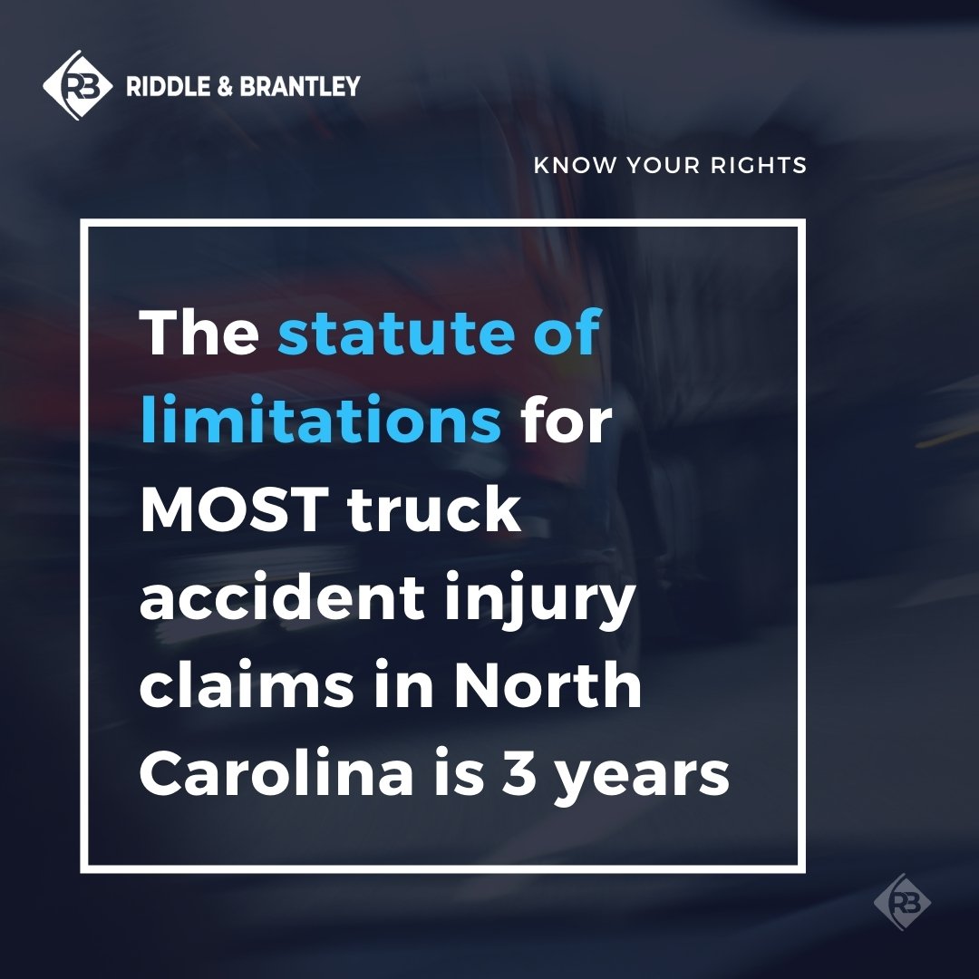 Accidente de Camión Lesiones Estatuto de Limitaciones en Carolina del Norte - Riddle &amp; Brantley