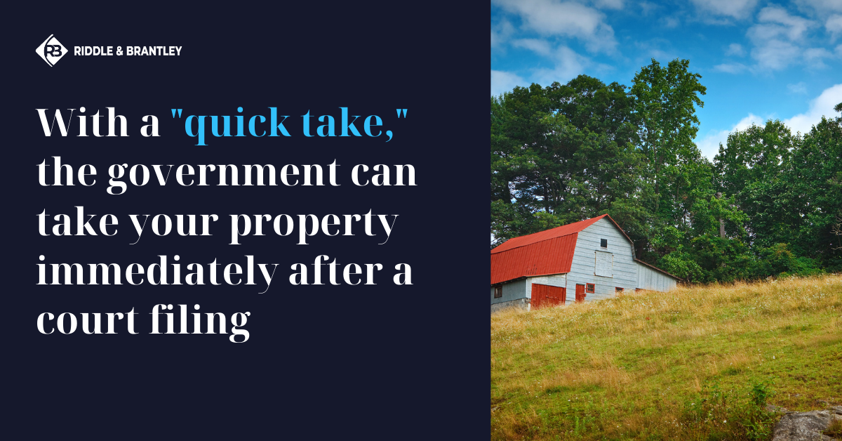 What is a Quick Take in Eminent Domain - NC Eminent Domain Lawyers - Riddle & Riddle