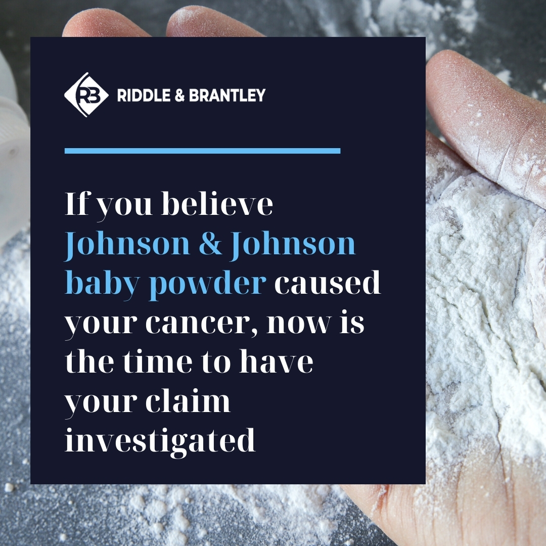Baby Powder Cancer Claims Against Johnson & Johnson - Riddle & Brantley