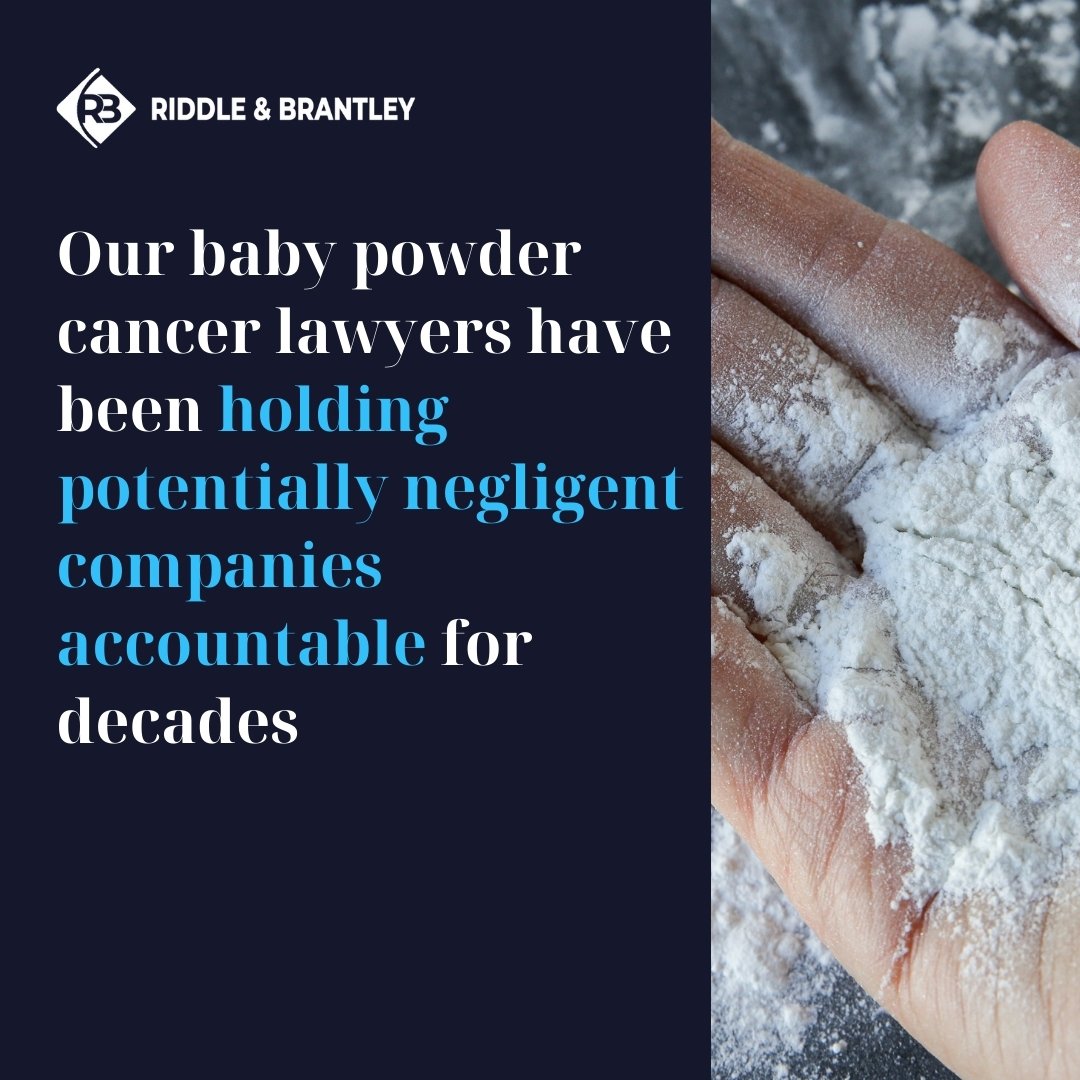 Baby Powder Cancer Lawyers Holding Companies Accountable - Riddle & Brantley