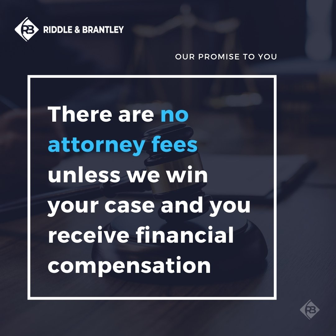 There are no attorney fees unless we win your case and you receive financial compensation