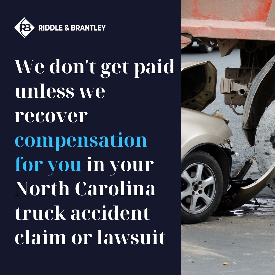 Affordable Truck Accident Lawyer Serving North Carolina - Riddle & Brantley (1)