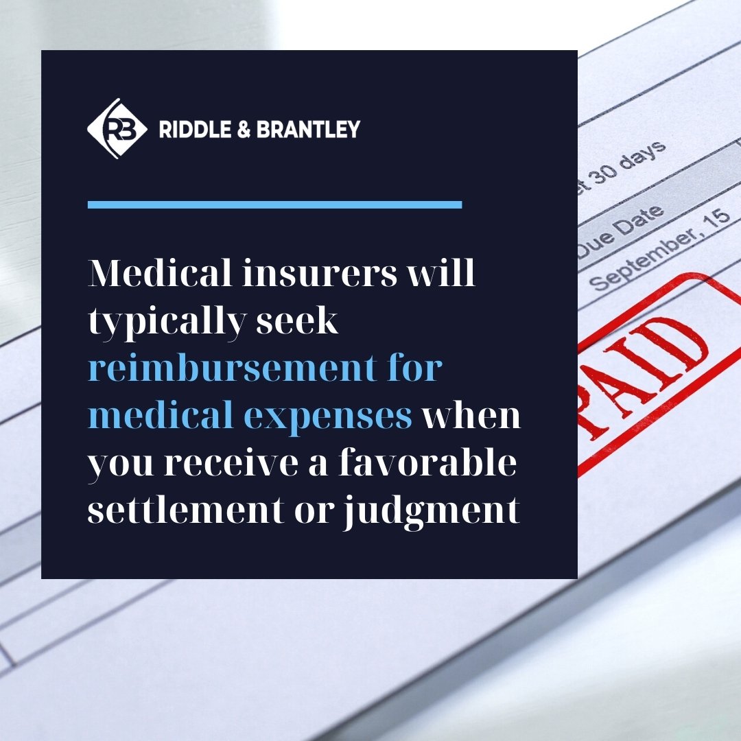 Medical insurers will typically seek reimbursement for medical expenses when you receive a favorable settlement or judgement