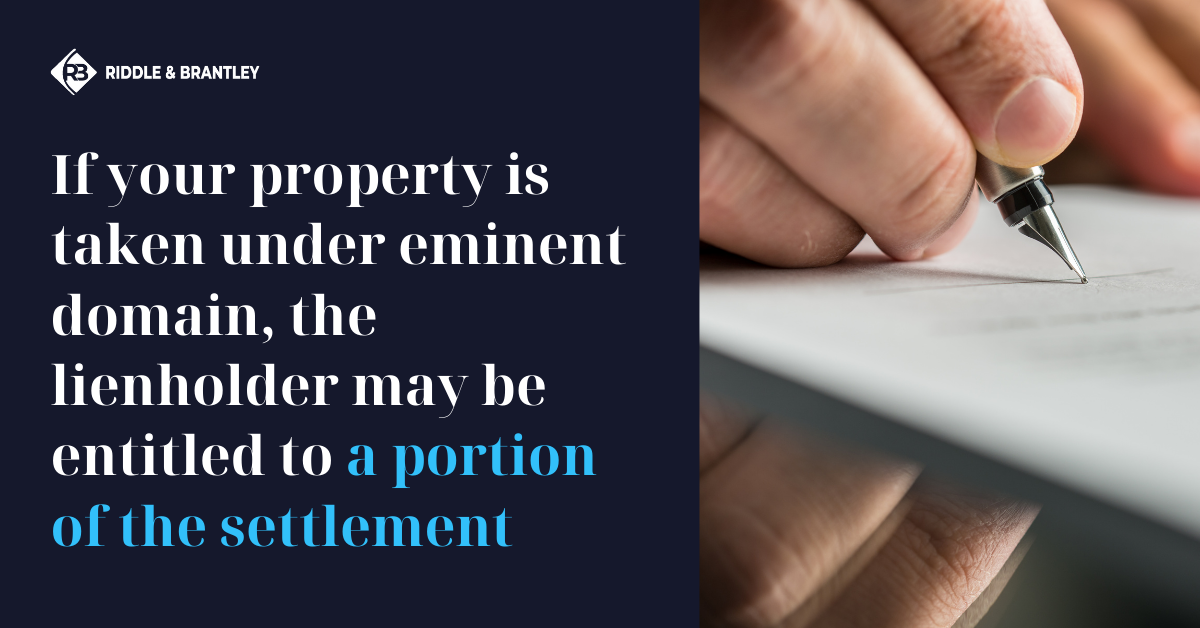 Eminent Domain and Mortgages - Riddle & Riddle