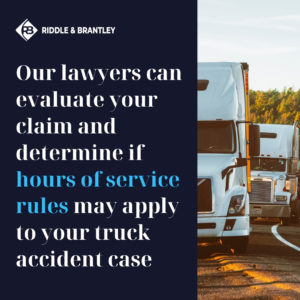 Hours of Service Laws in Personal Injury Cases - Riddle & Riddle Truck Accident Lawyers