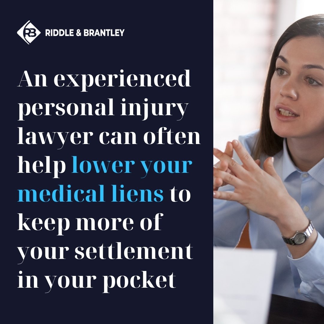 An experienced personal injury lawyer can often help lower your medical liens to keep more of your settlement in your pocket.
