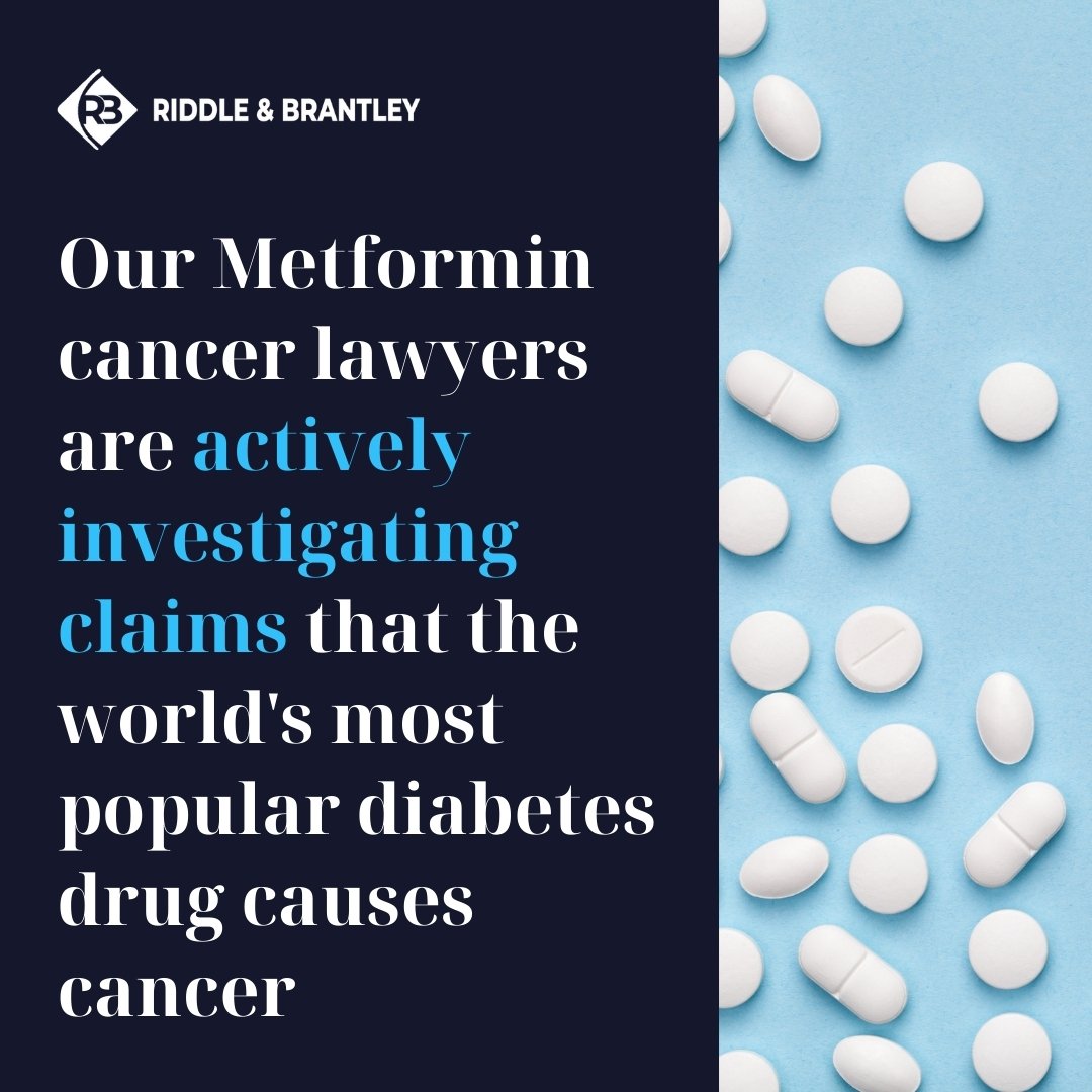Metformin Cancer Lawyers at Riddle & Brantley - Metformin Cancer Risk