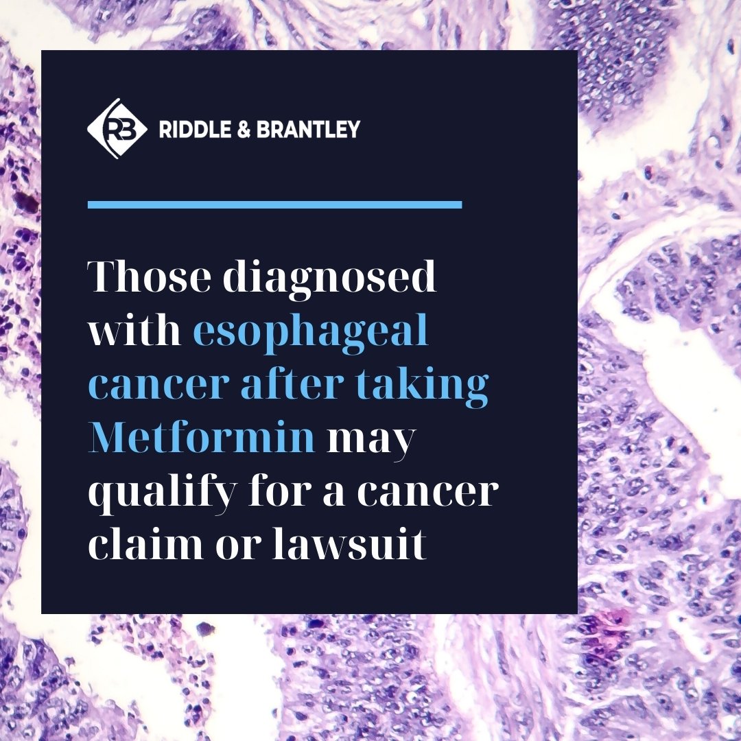 Metformin Esophageal Cancer Claim or Lawsuit - Riddle & Brantley