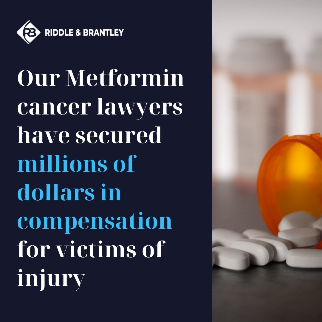 Riddle & Brantley Dangerous Drug Lawyers Handling Metformin Cancer Claims - Riddle & Brantley