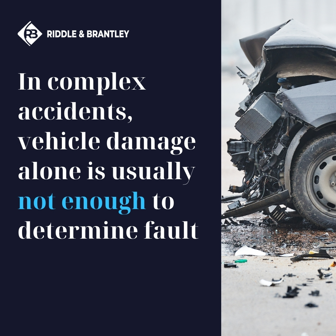 In Complex Accidents Vehicle Damage Alone is Often Not Enough to Prove Fault - Riddle & Brantley