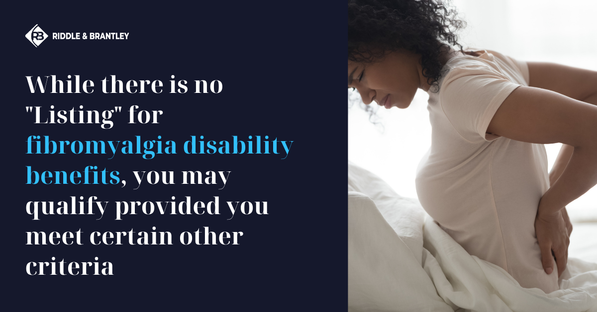 Fibromyalgia Disability Benefits - Riddle & Brantley